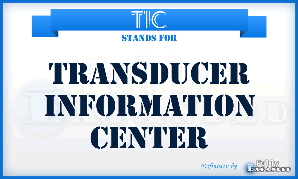 TIC - transducer information center
