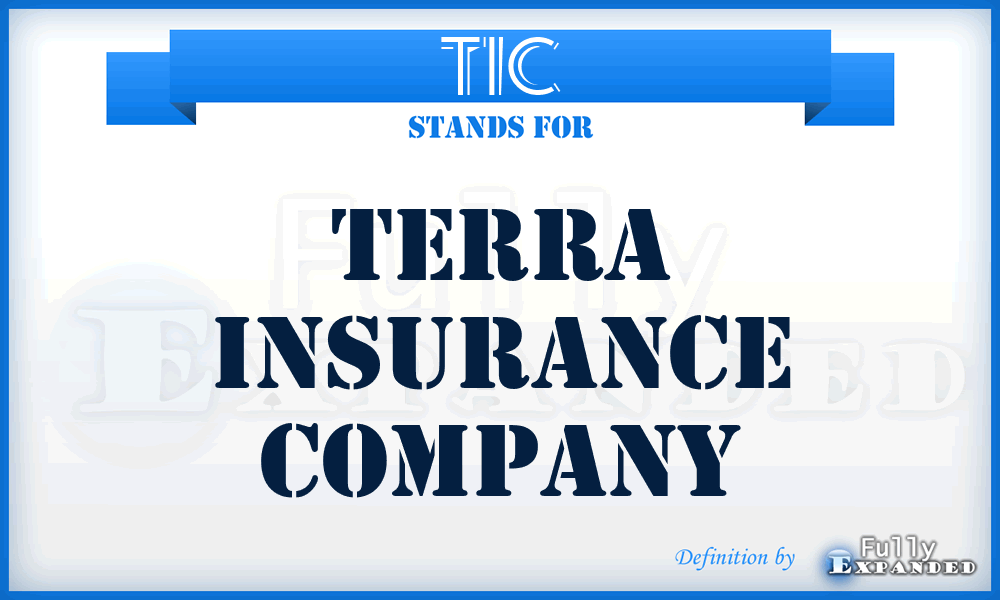 TIC - Terra Insurance Company