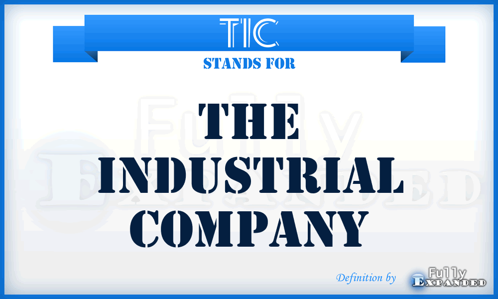 TIC - The Industrial Company