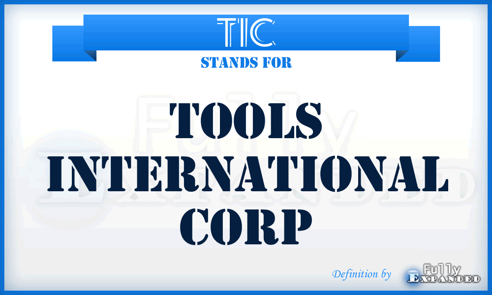 TIC - Tools International Corp