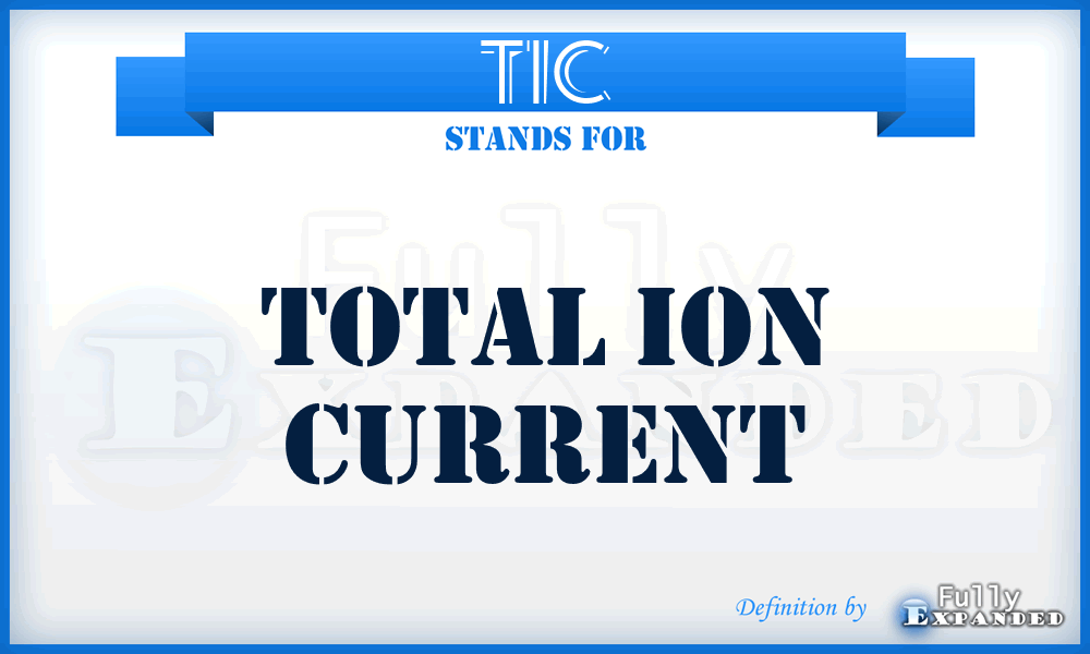 TIC - Total Ion Current