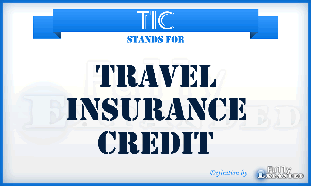 TIC - Travel Insurance Credit