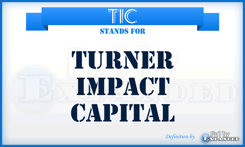 TIC - Turner Impact Capital