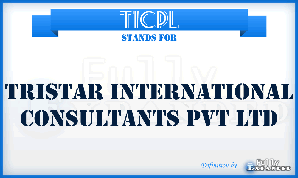 TICPL - Tristar International Consultants Pvt Ltd