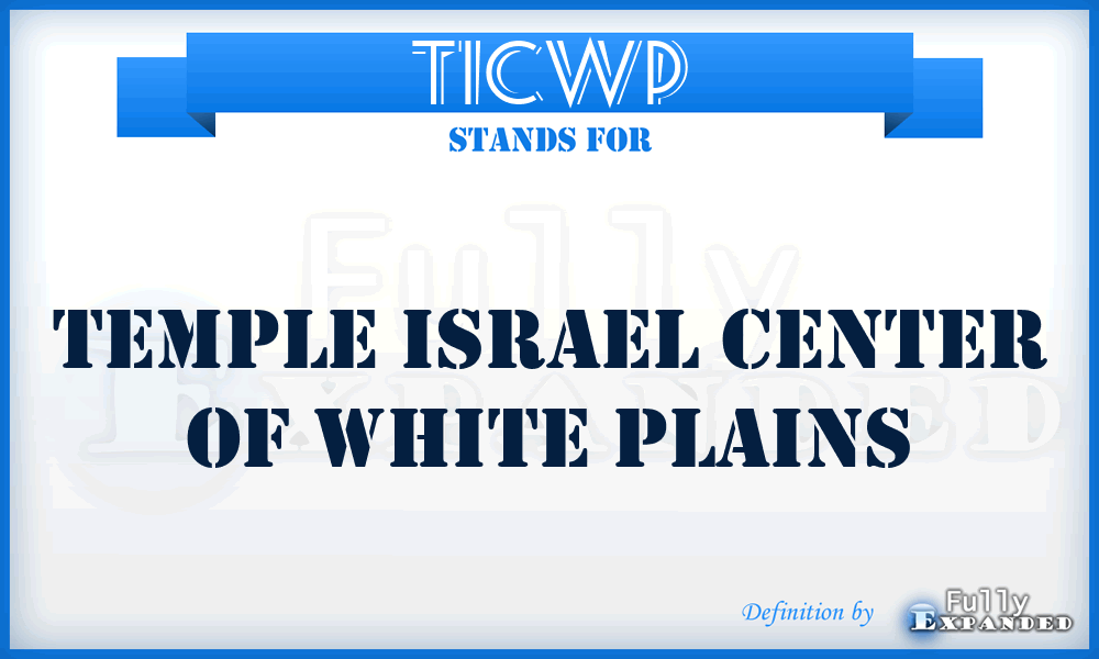 TICWP - Temple Israel Center of White Plains