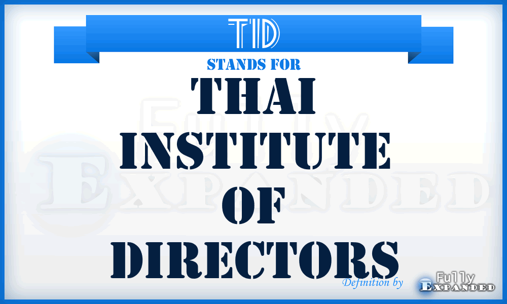 TID - Thai Institute of Directors