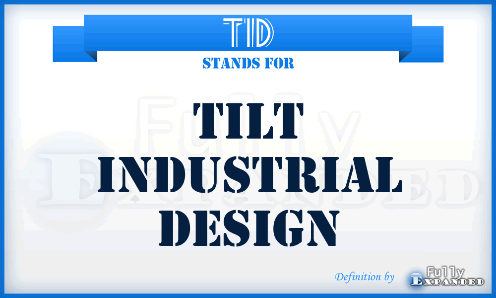 TID - Tilt Industrial Design