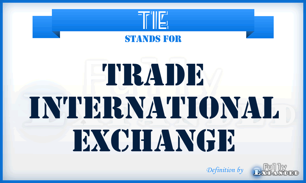 TIE - Trade International Exchange