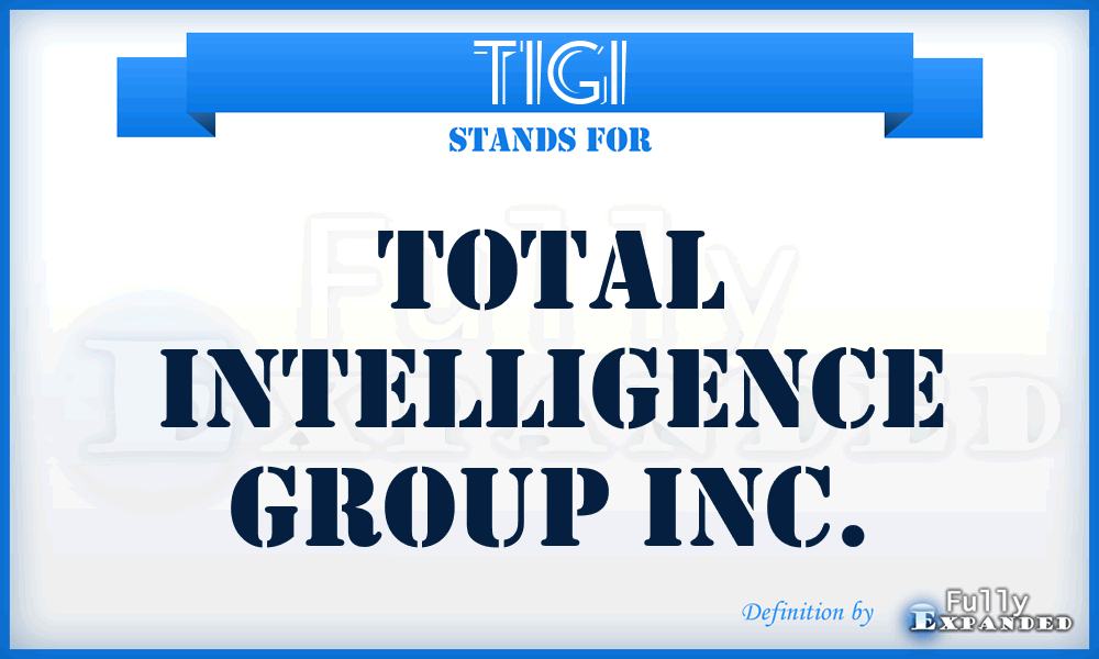 TIGI - Total Intelligence Group Inc.