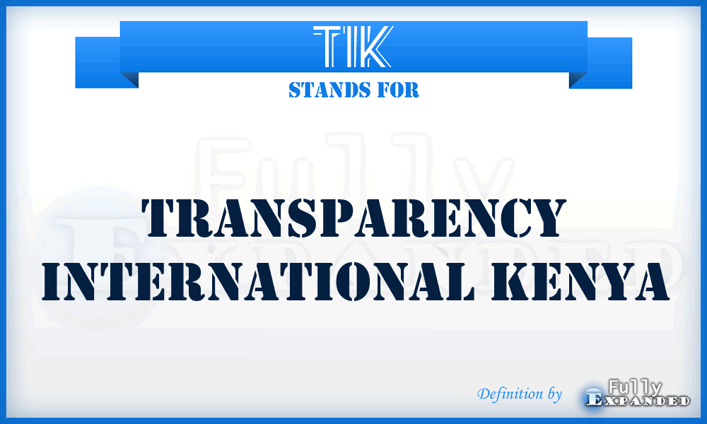 TIK - Transparency International Kenya