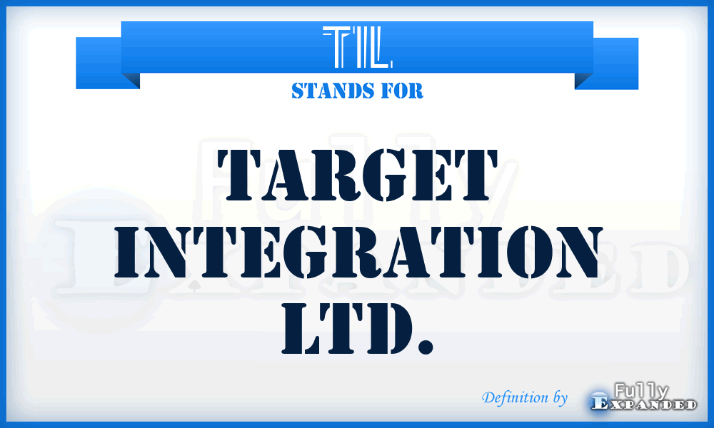 TIL - Target Integration Ltd.