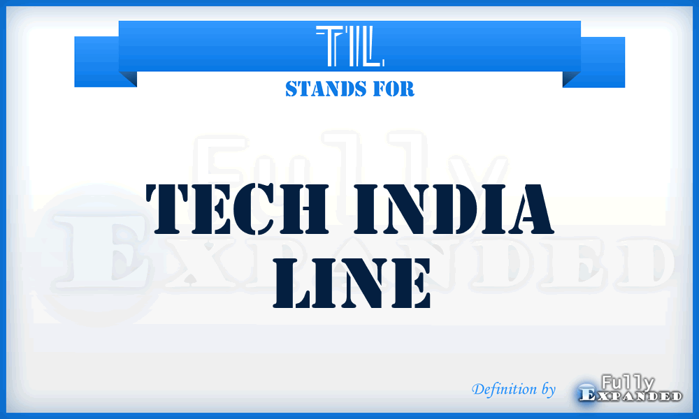 TIL - Tech India Line