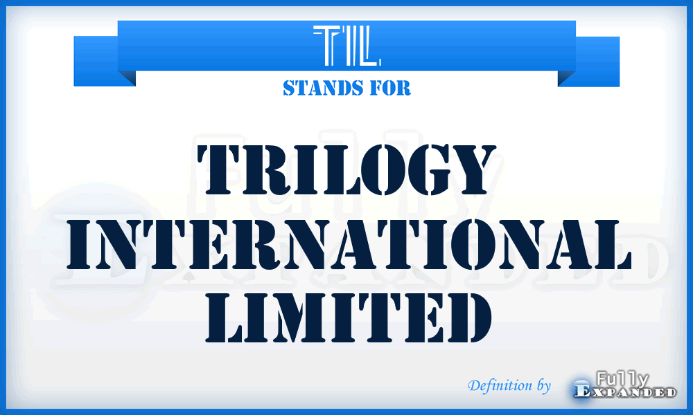 TIL - Trilogy International Limited