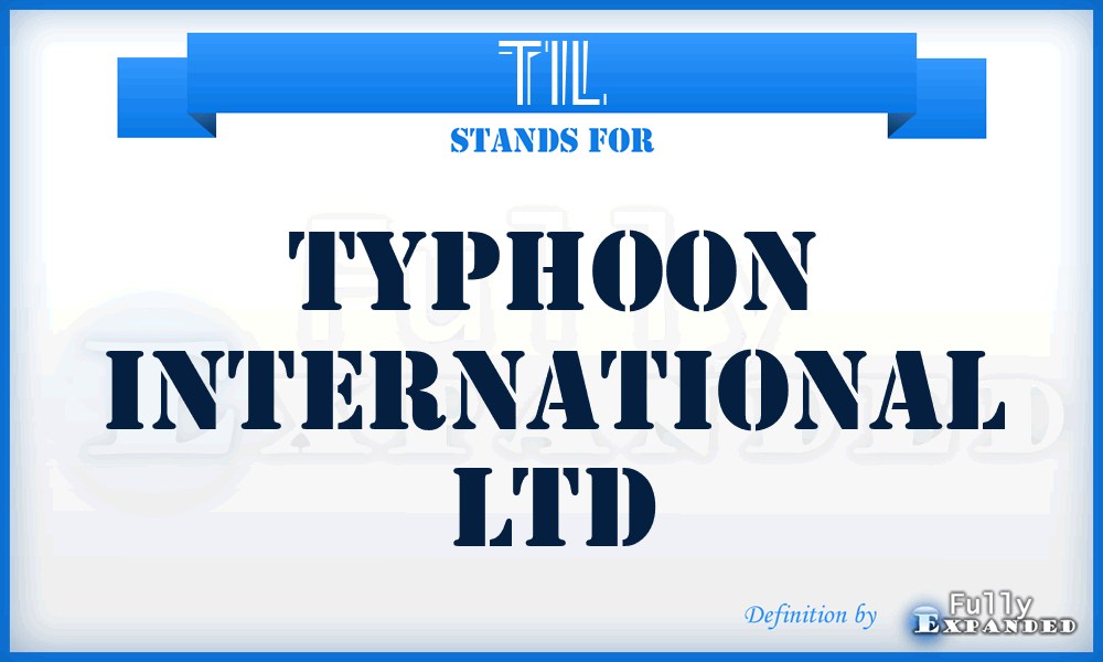 TIL - Typhoon International Ltd