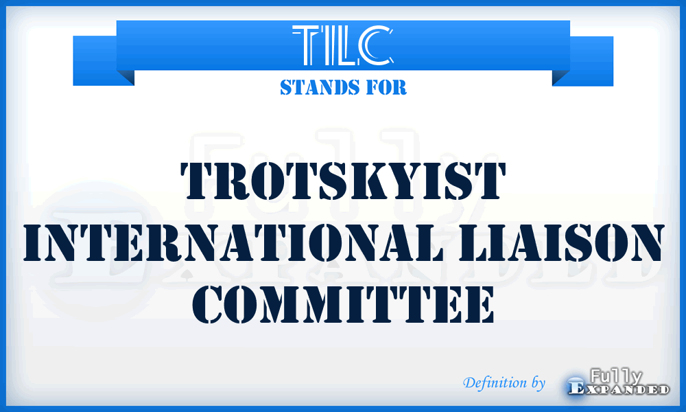 TILC - Trotskyist International Liaison Committee