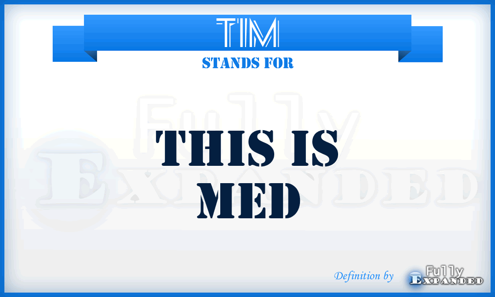 TIM - This Is Med