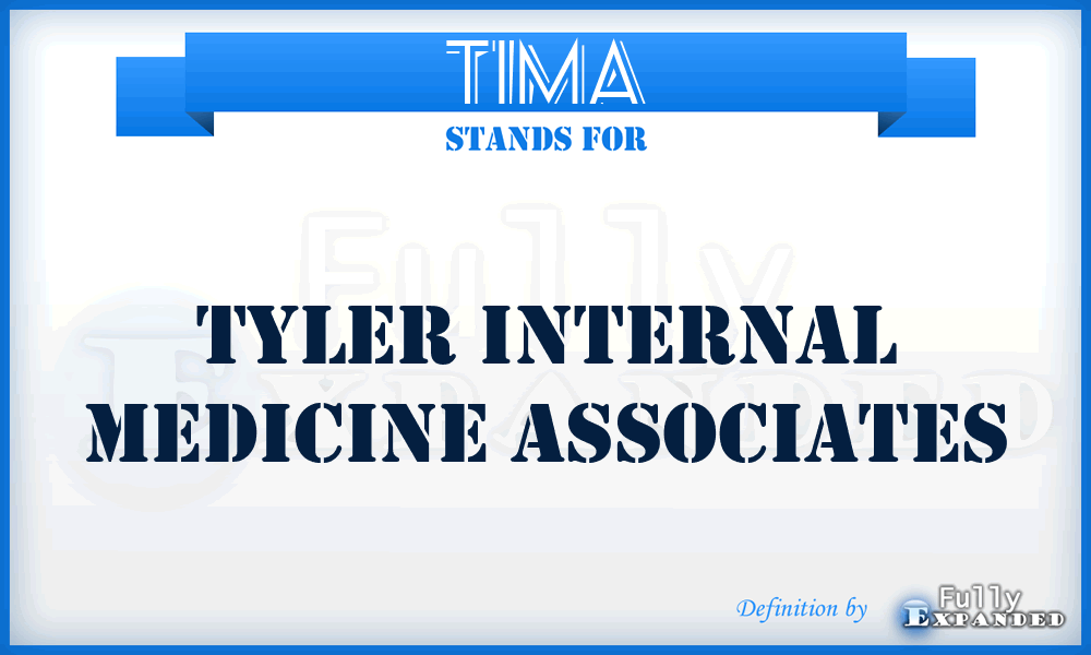 TIMA - Tyler Internal Medicine Associates