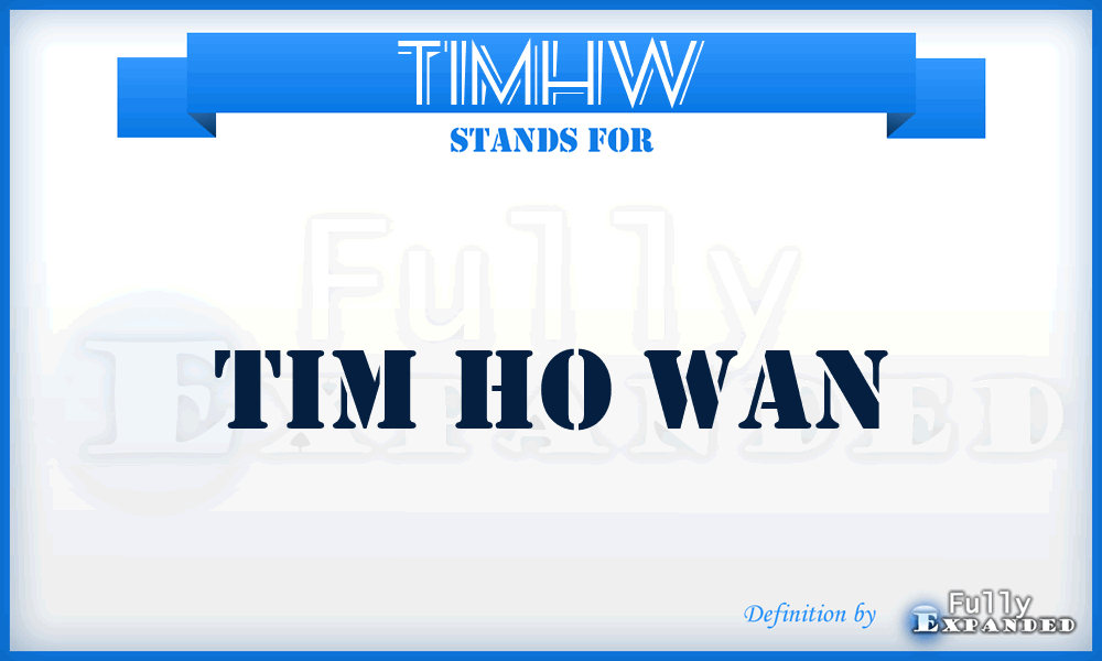 TIMHW - TIM Ho Wan