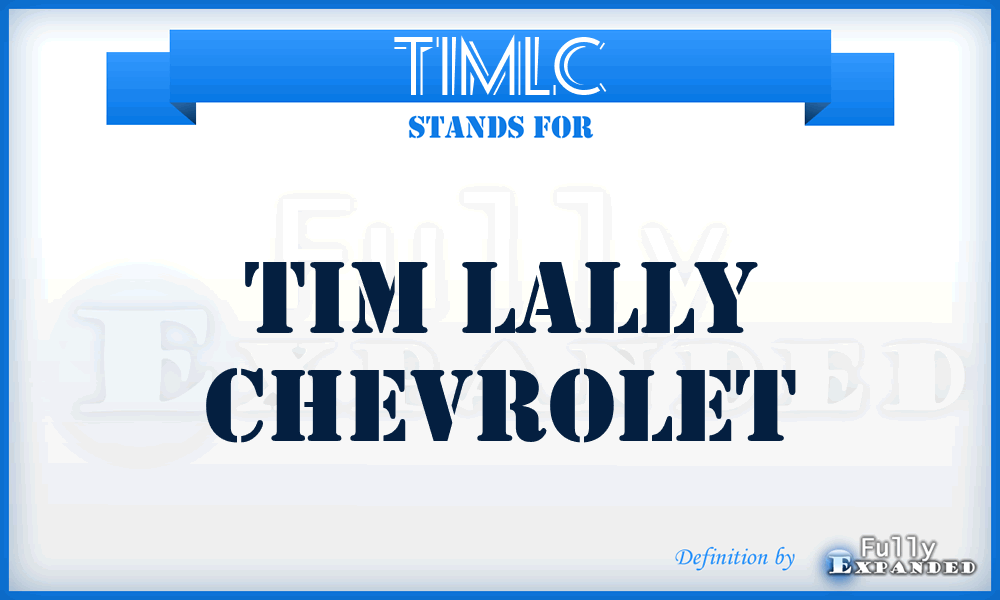 TIMLC - TIM Lally Chevrolet