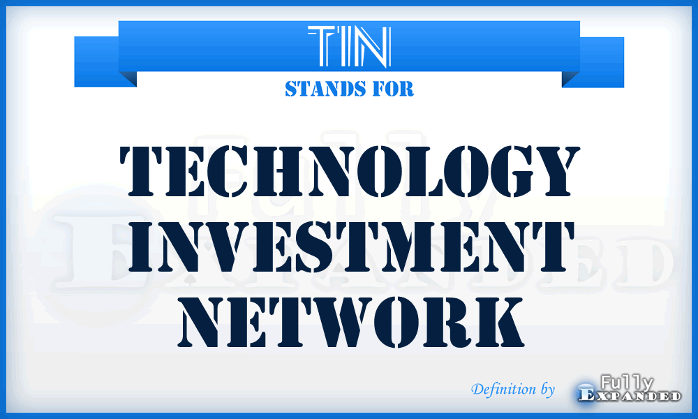 TIN - Technology Investment Network