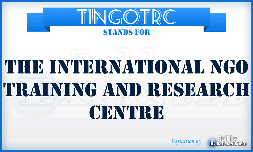 TINGOTRC - The International NGO Training and Research Centre