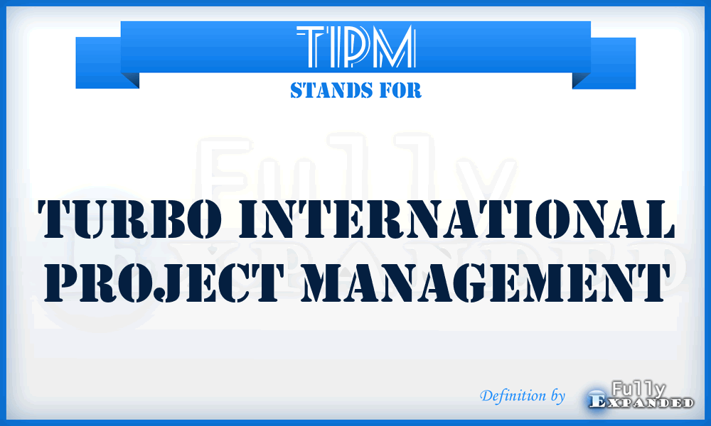 TIPM - Turbo International Project Management
