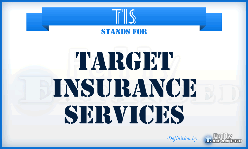 TIS - Target Insurance Services