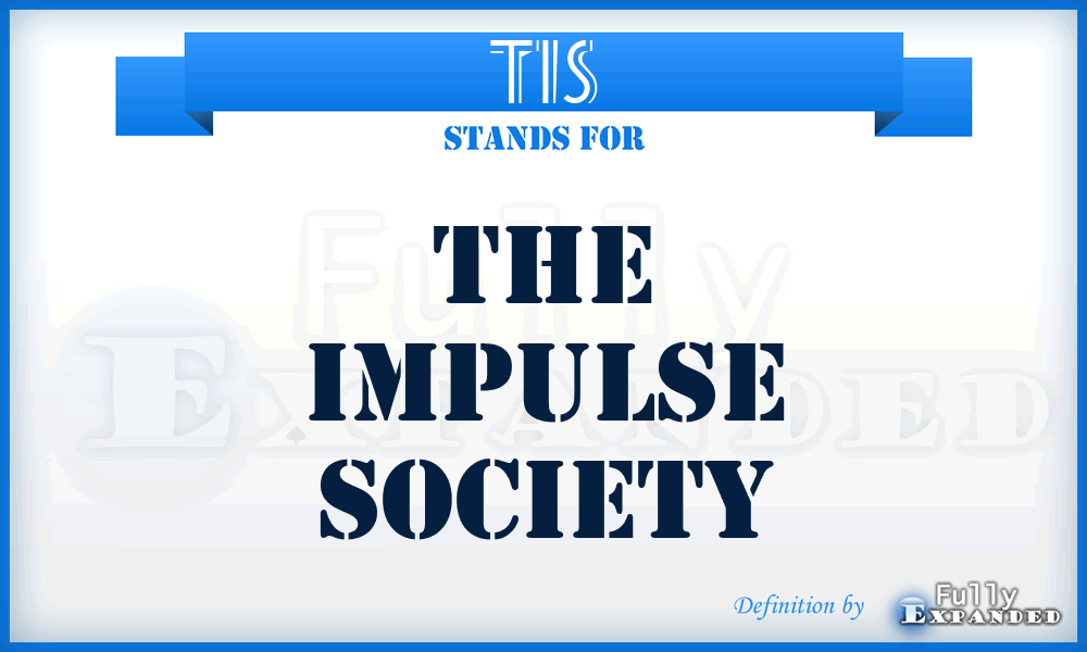 TIS - The Impulse Society