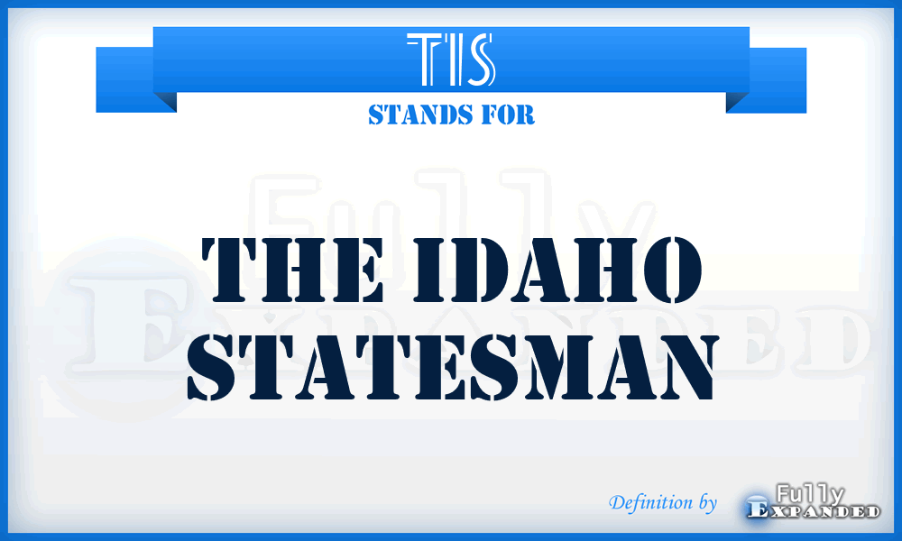 TIS - The Idaho Statesman