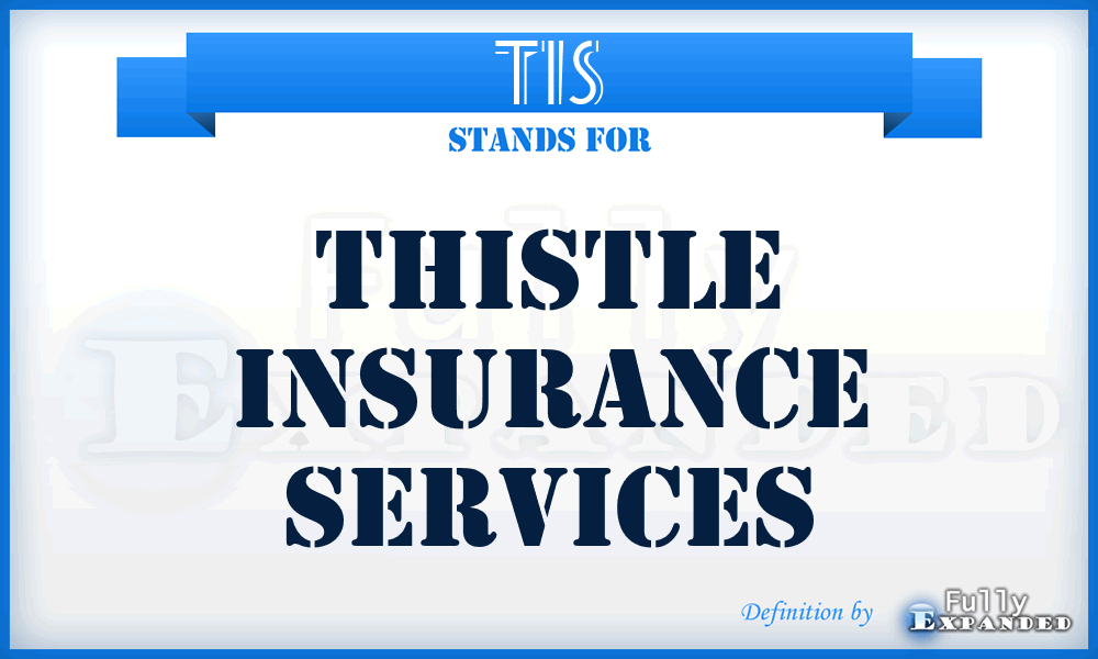 TIS - Thistle Insurance Services