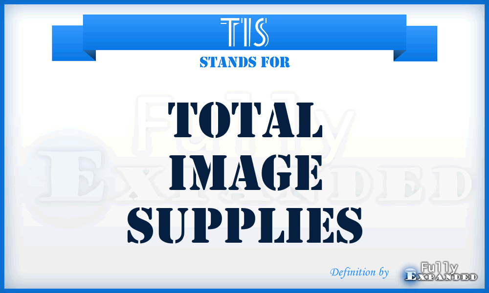 TIS - Total Image Supplies