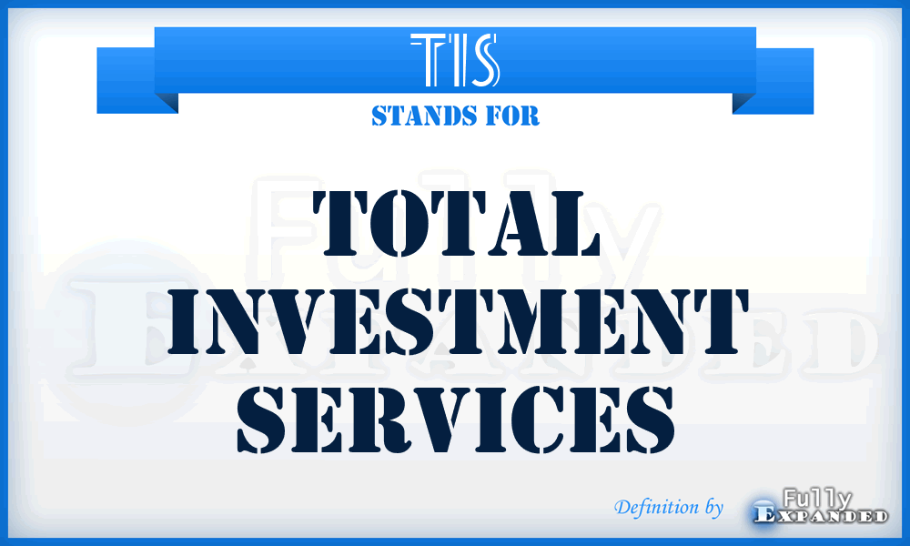 TIS - Total Investment Services