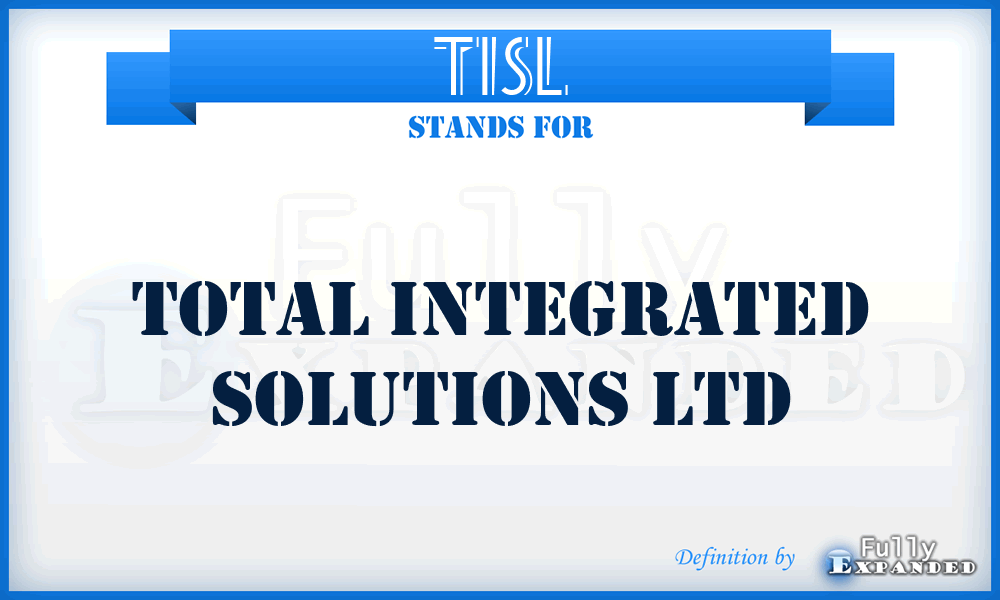 TISL - Total Integrated Solutions Ltd
