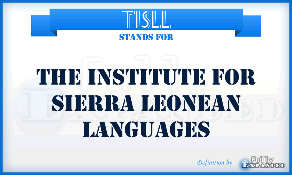 TISLL - The Institute for Sierra Leonean Languages