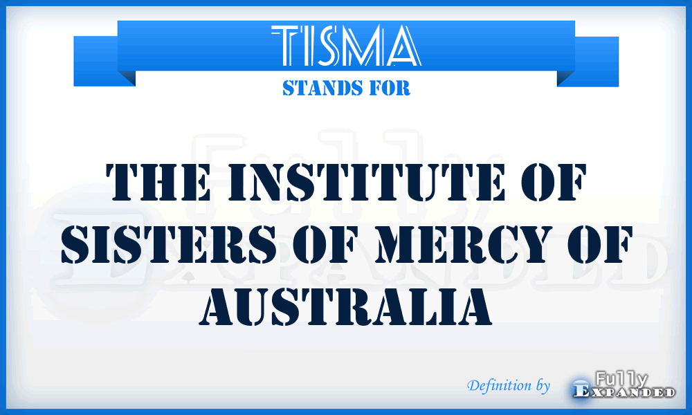 TISMA - The Institute of Sisters of Mercy of Australia