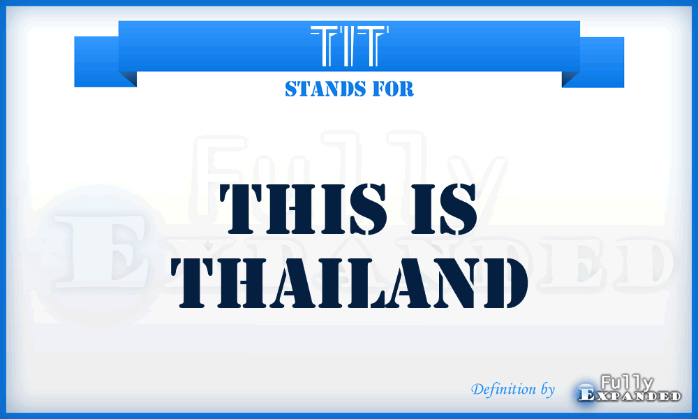 TIT - This Is Thailand