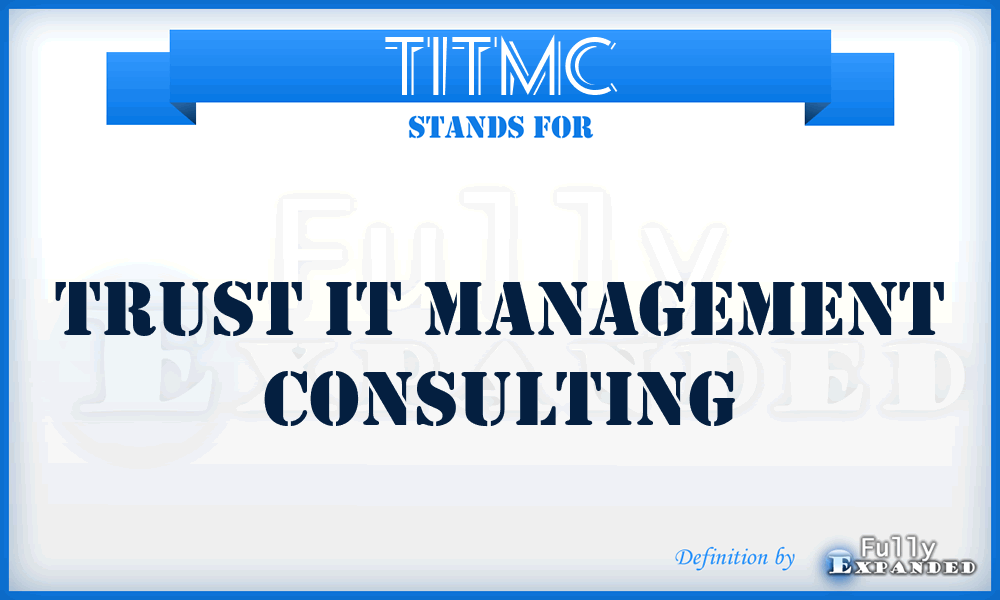 TITMC - Trust IT Management Consulting