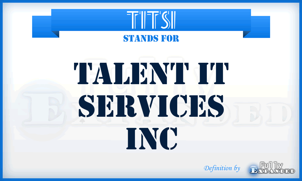 TITSI - Talent IT Services Inc