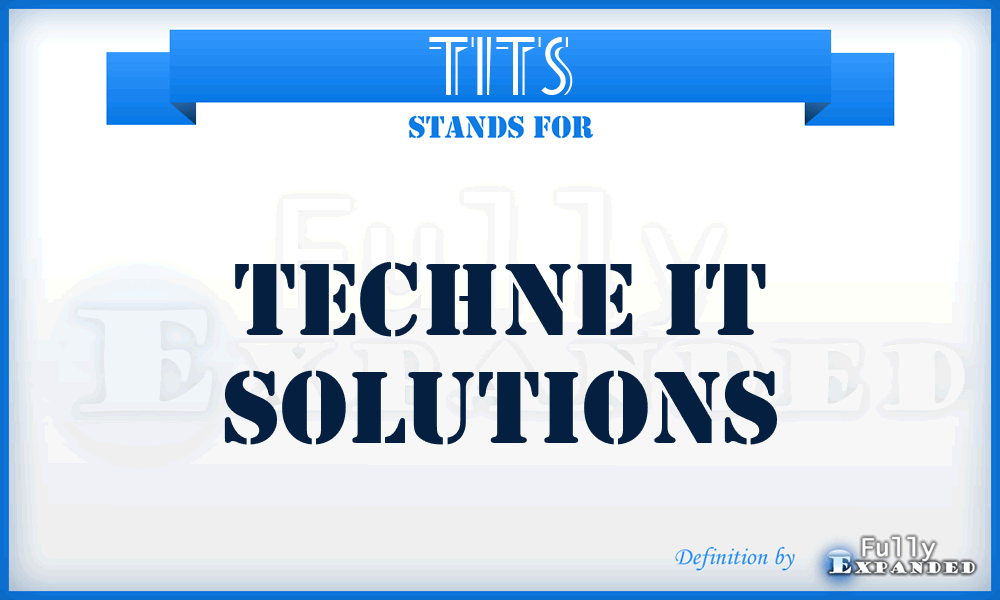 TITS - Techne IT Solutions