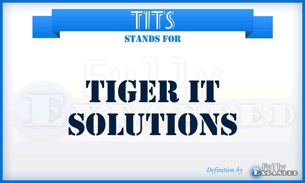 TITS - Tiger IT Solutions
