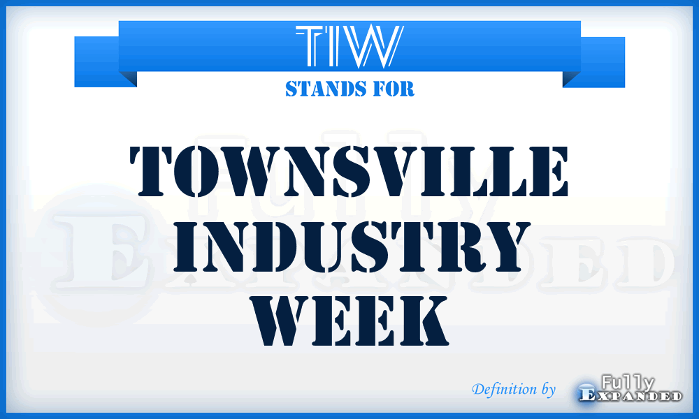 TIW - Townsville Industry Week
