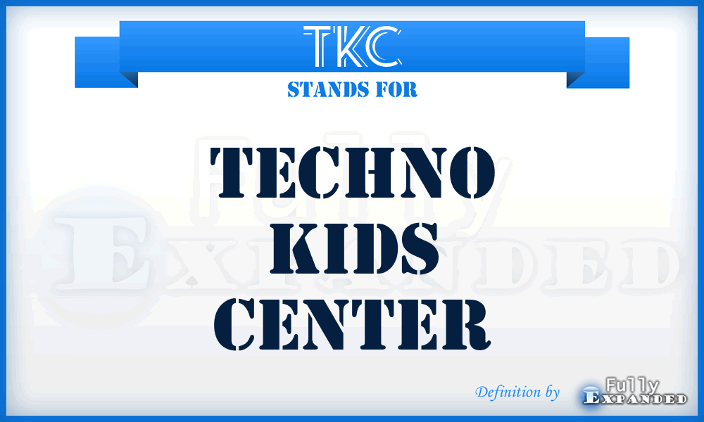 TKC - Techno Kids Center