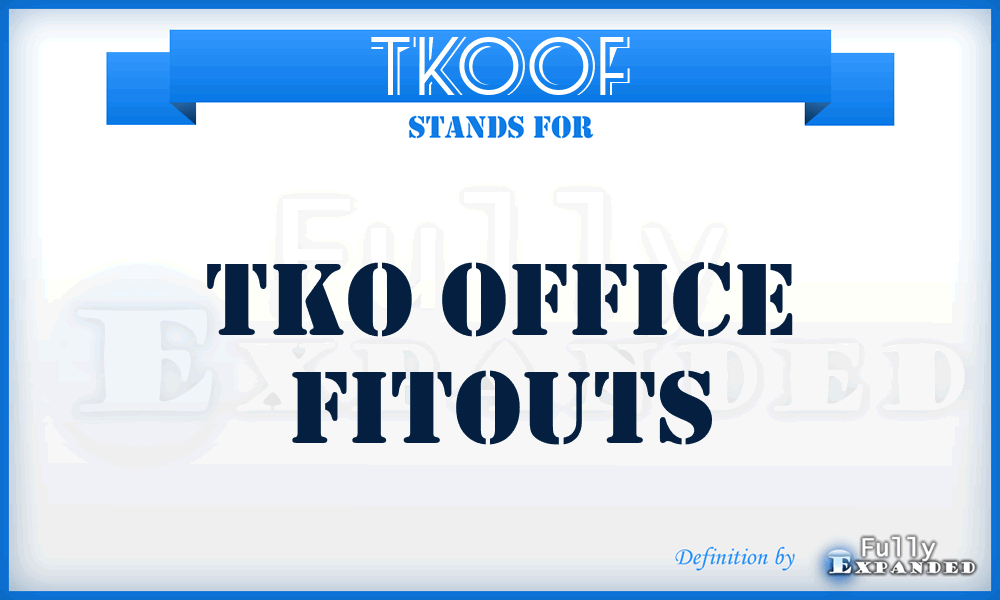 TKOOF - TKO Office Fitouts