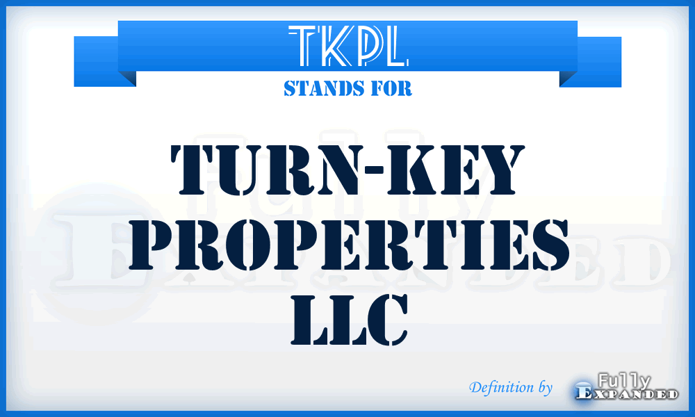 TKPL - Turn-Key Properties LLC