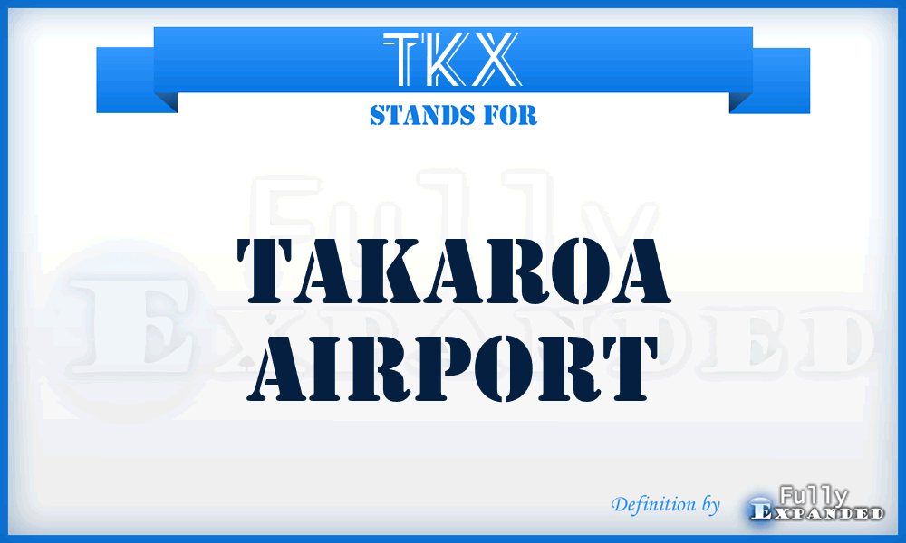 TKX - Takaroa airport