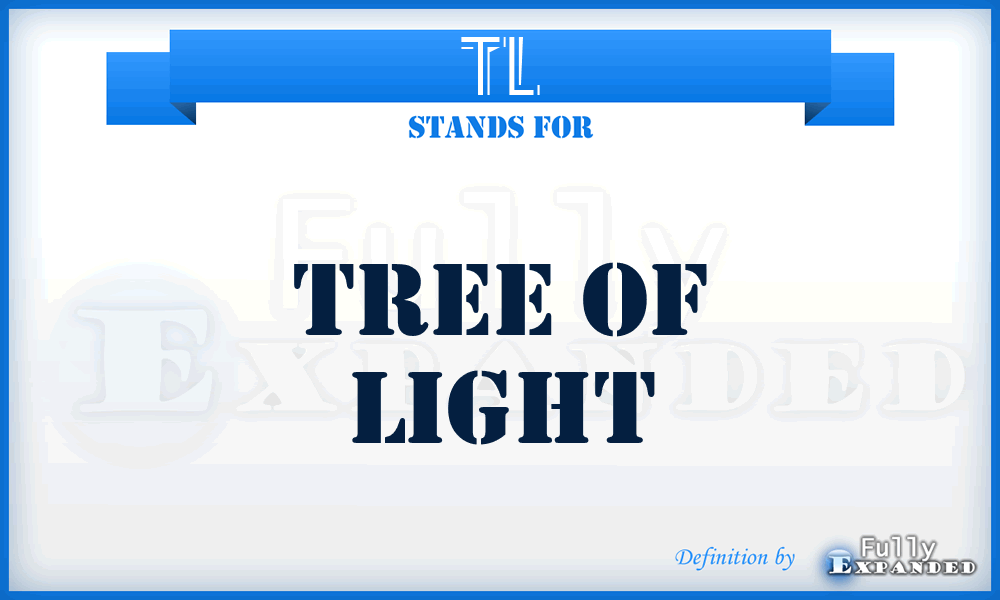 TL - Tree of Light