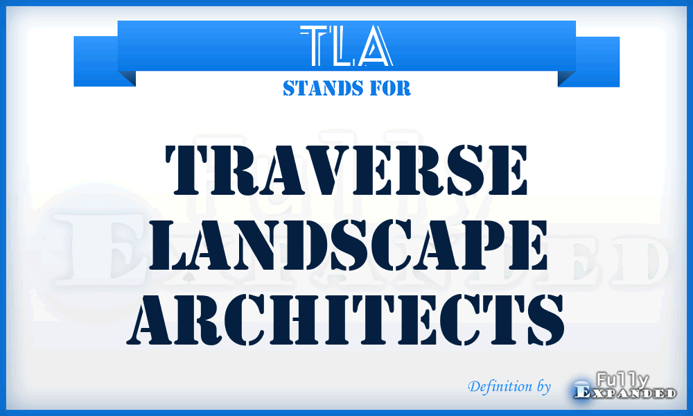 TLA - Traverse Landscape Architects