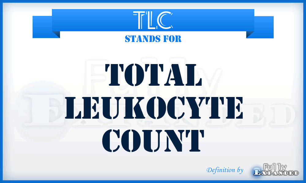 TLC - total leukocyte count