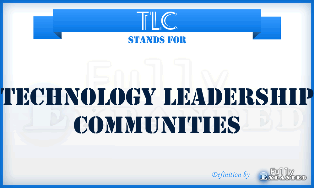 TLC - Technology Leadership Communities