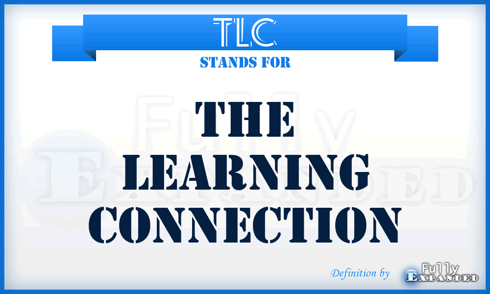 TLC - The Learning Connection